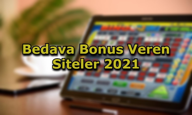 bedava bonus veren siteler adres