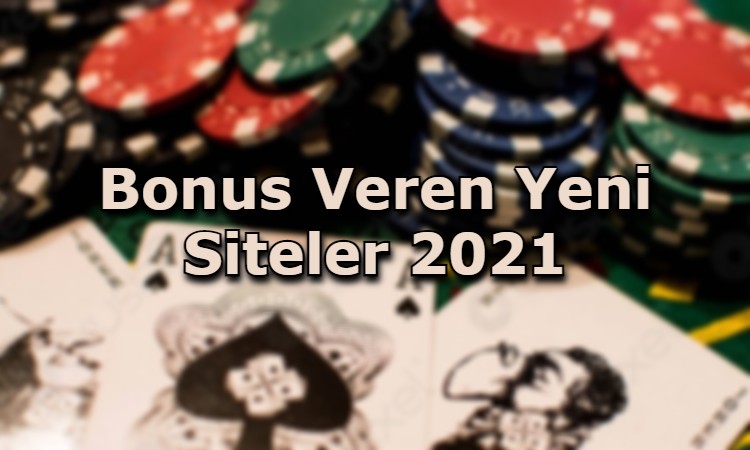 bonus veren yeni siteler iletisim