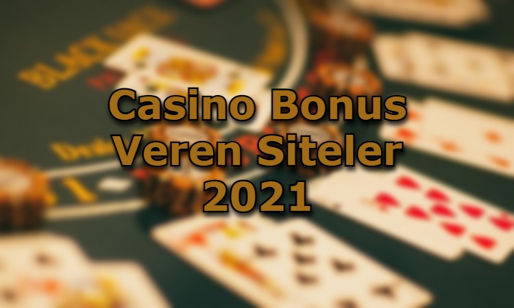 casino bonus veren siteler guvenilir