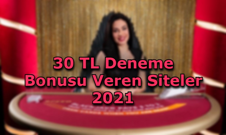 30 tl deneme bonusu veren siteler iletisim