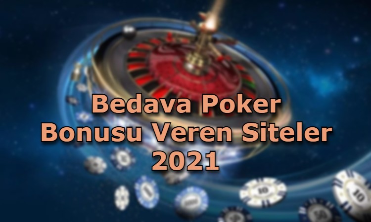 bedava poker bonusu veren siteler iletisim