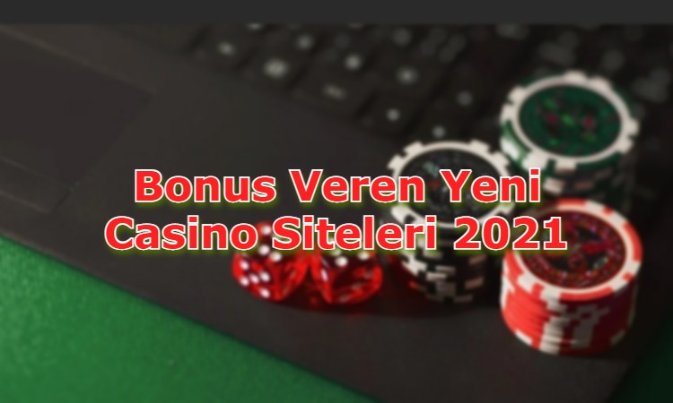 bonus veren yeni casino siteleri iletisim