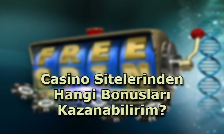 bonus veren casino siteleri guvenilir