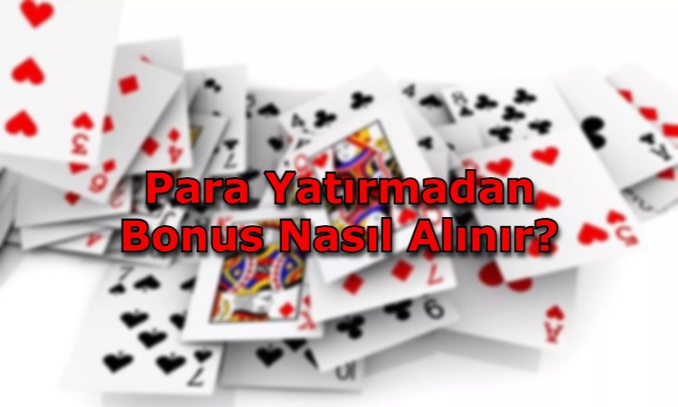 para yatirmadan bonus veren siteler