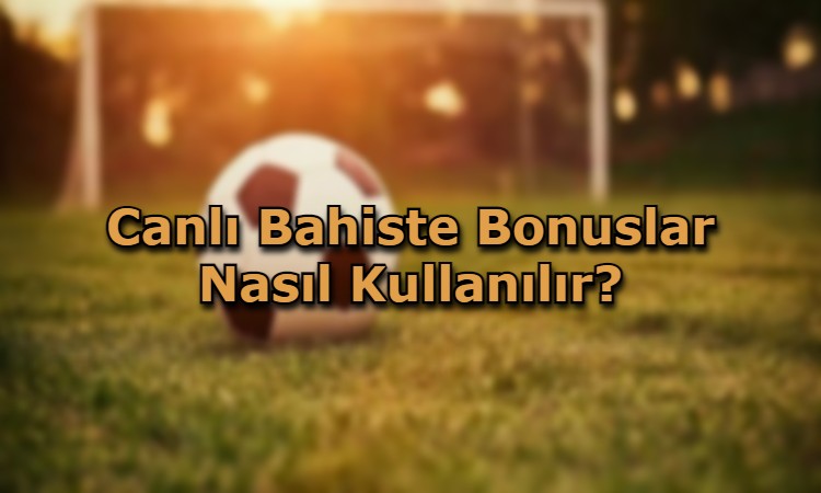 canli bahiste bonus veren siteler